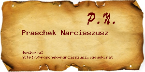 Praschek Narcisszusz névjegykártya